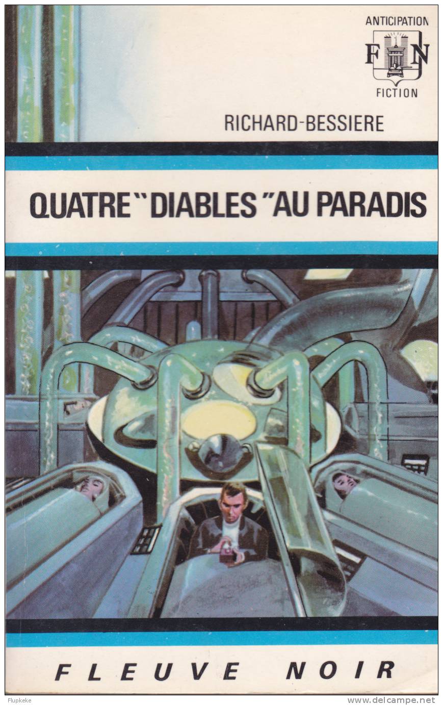 Fleuve Noir Anticipation 438 Quatre Diables Au Paradis Richard Bessière 1970 - Fleuve Noir