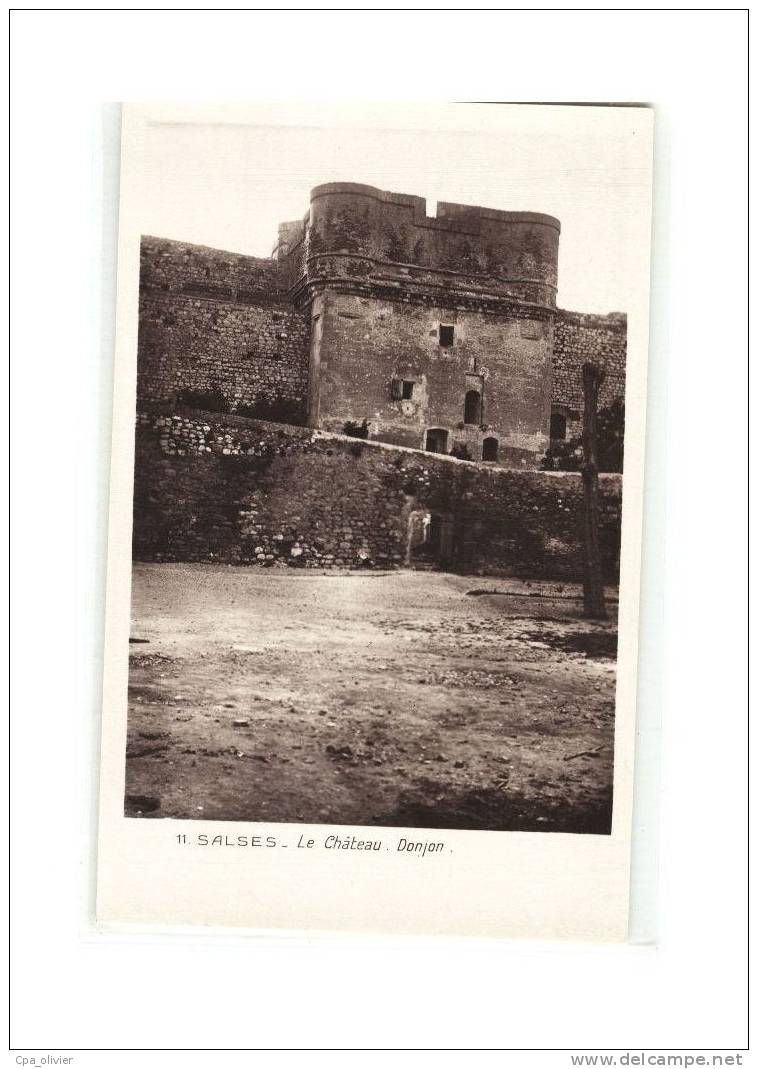 66 SALSES LE CHATEAU Donjon, Ed Monuments Historiques 11, CPSM 9x14, 194? - Salses