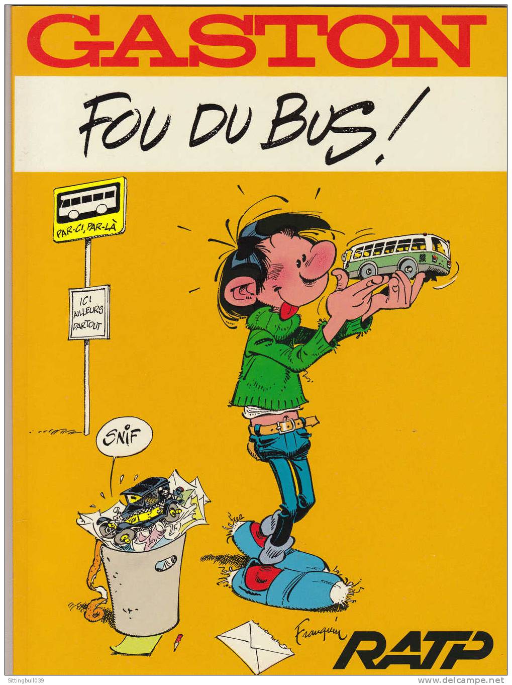 FRANQUIN. GASTON FOU DU BUS. EO 1987. Album Pub. Pour Les Transports Publics. 4 Histoires Inédites. Ed KIS.S. Logo RATP. - Advertentie