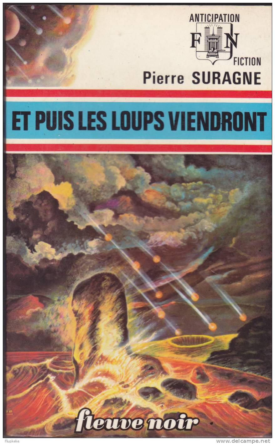 Fleuve Noir Anticipation 577 Et Puis Les Loups Viendront Pierre Suragne 1973 - Fleuve Noir