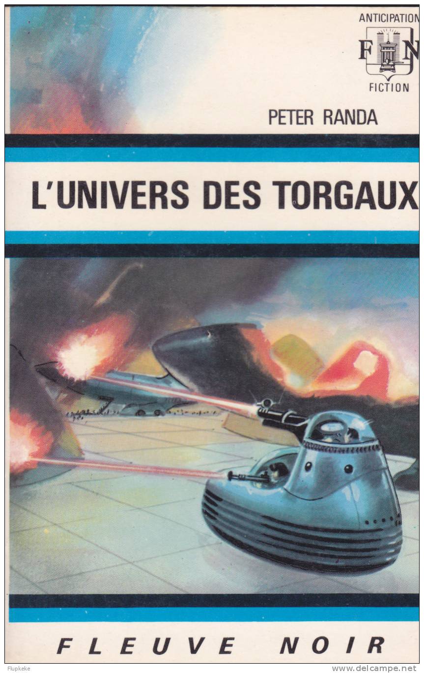 Fleuve Noir Anticipation 440 L´Univers Des Torgaux Peter Randa 1970 - Fleuve Noir