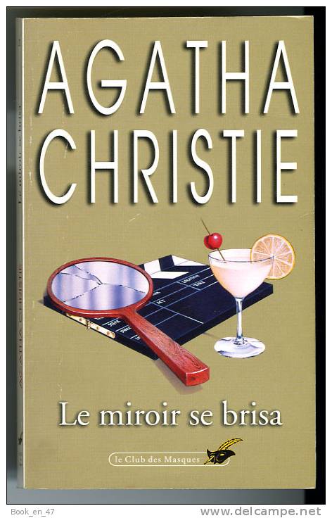 {49395} Agatha Christie " Le Miroir Se Brisa " Librairie Des Champs Elysées Le Club Des Masques N° 3 2001 " En Baisse " - Agatha Christie