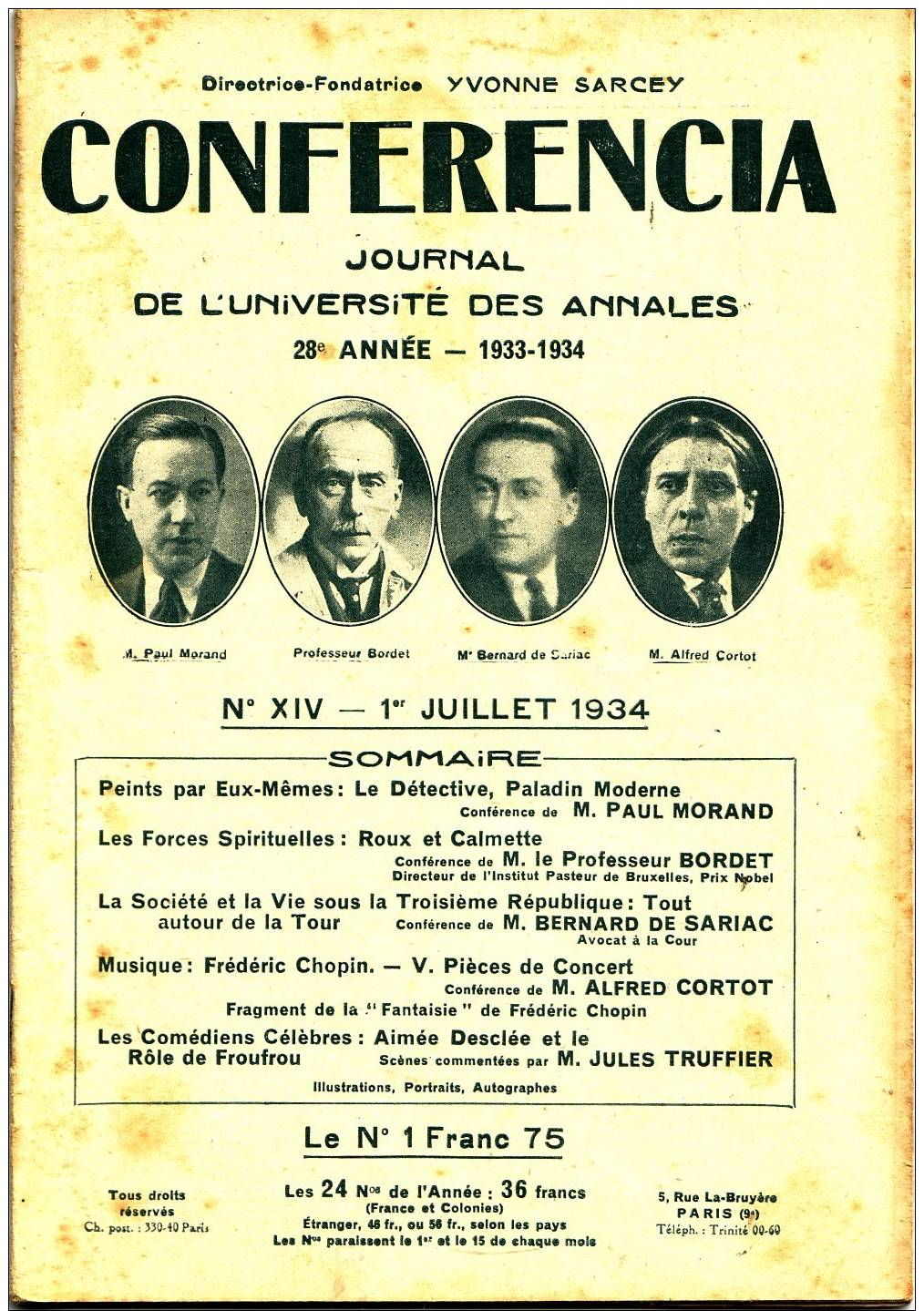 Conferencia 1/07/1934: Forces Spirituelles: Roux Et Calmette:16P - Tout Autour De La Tour Eiffel :10P - Chopin:7P - 1900 - 1949