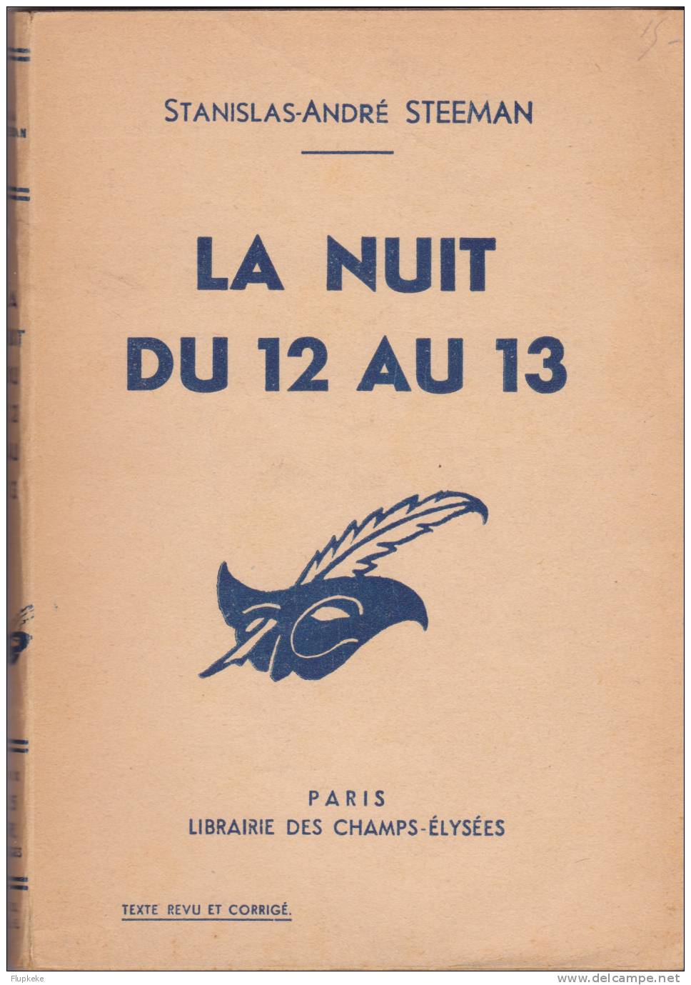 La Nuit Du 12 Au 13 Stanislas-André Steeman Librairie Des Champs-Élysées / Librairie De Belgique (1949?) - Auteurs Belges