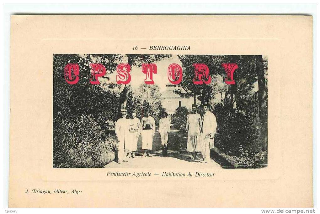 PRISON & JUSTICE - Pénitencier Agricole De Berrouaghia - Habitation Du Directeur - Bagne & Bagnard - RARE - Dos Scané - Gefängnis & Insassen