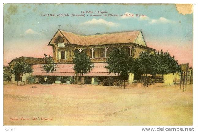 CP De LACANAU-OCEAN " Avenue De L'océan Et L'hôtel Marian " . - Lesparre Medoc