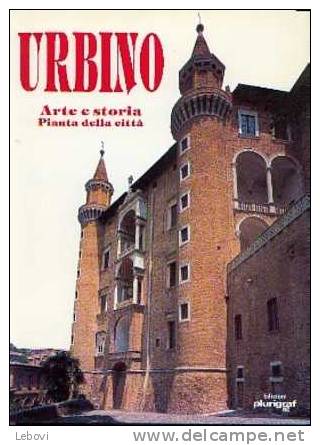 "URBINO, Arte E Storia Pianta Della Cita" SANTININ, L. - Ed. Plurigraf Narni 1991 - Andere & Zonder Classificatie