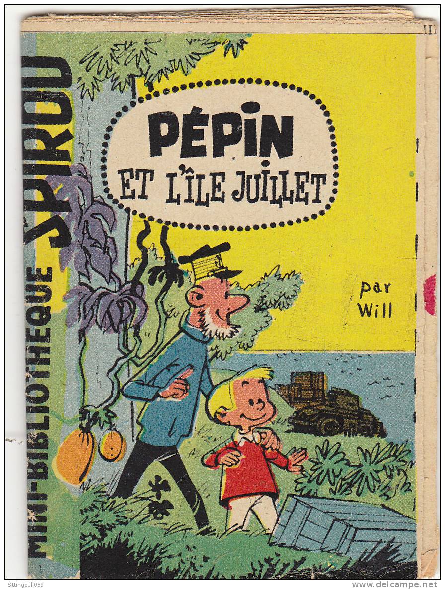 MINI-RECIT DU Jal SPIROU. WILL. PEPIN Et L'ÎLE JUILLET. N° 24. 1960. Dupuis. Marcinelle. Rare ! - Spirou Magazine