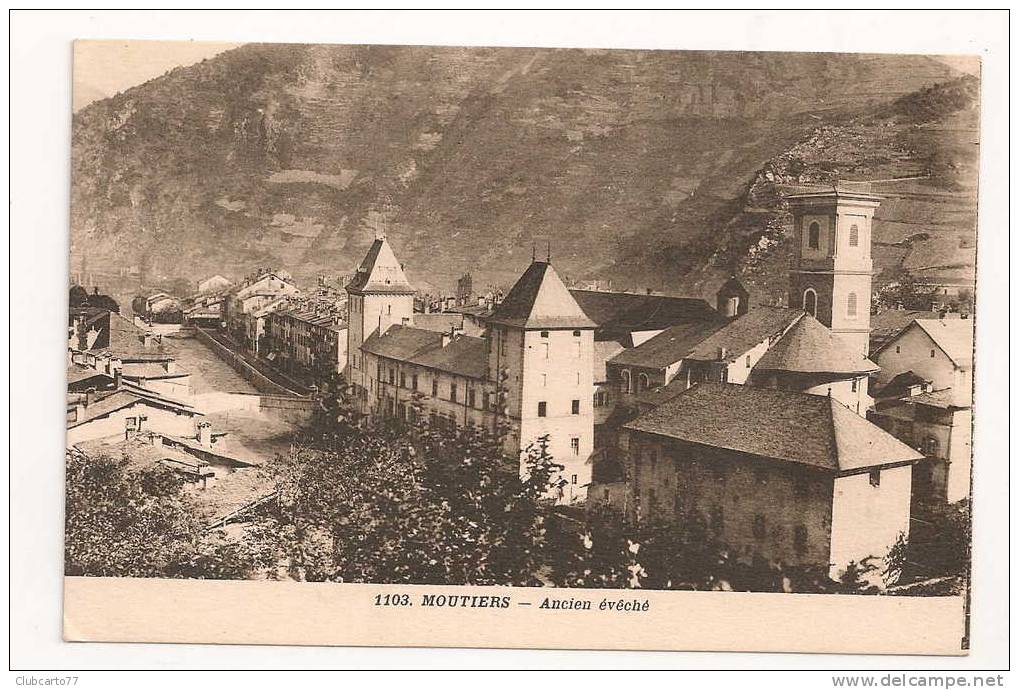 Moutiers (73) : L´ancien Evêché En 1934. - Moutiers