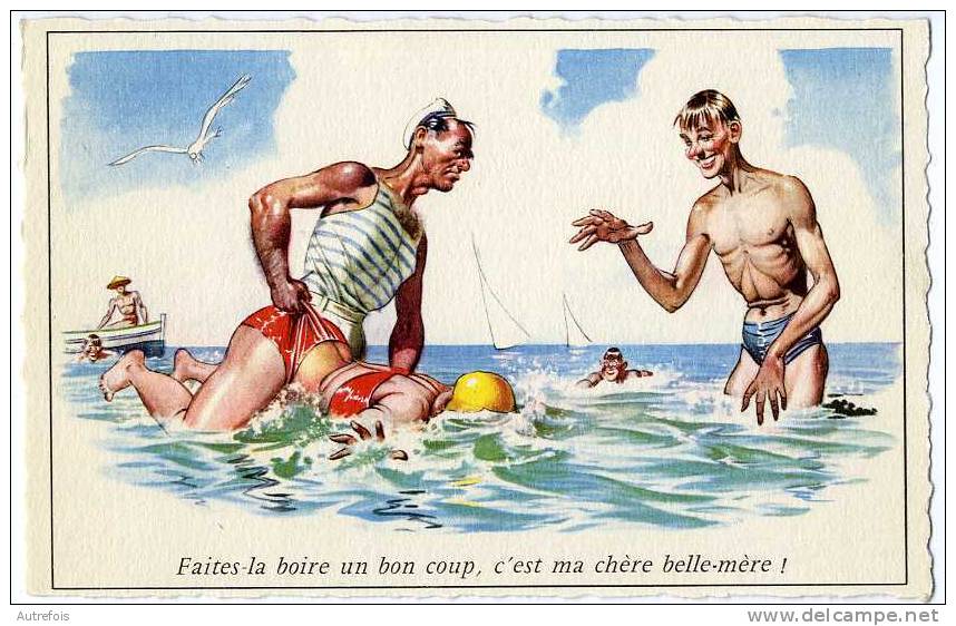 FAITES LA BOIRE UN BON COUP C EST MA CHERE BELLE MERE   -  TRES BELLE ILLUSTRATION DES ANNEES 1940 / 50 - Humor