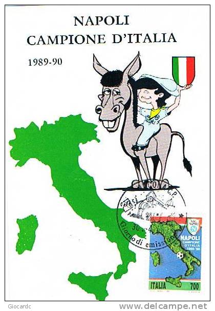 ITALIA -  UNIF. 1952   -   FDC MAXIMUM GOLDEN  - 1990  NAPOLI CAMPIONE D'ITALIA 1989.90 - RIF. 10065 - Maximumkarten (MC)
