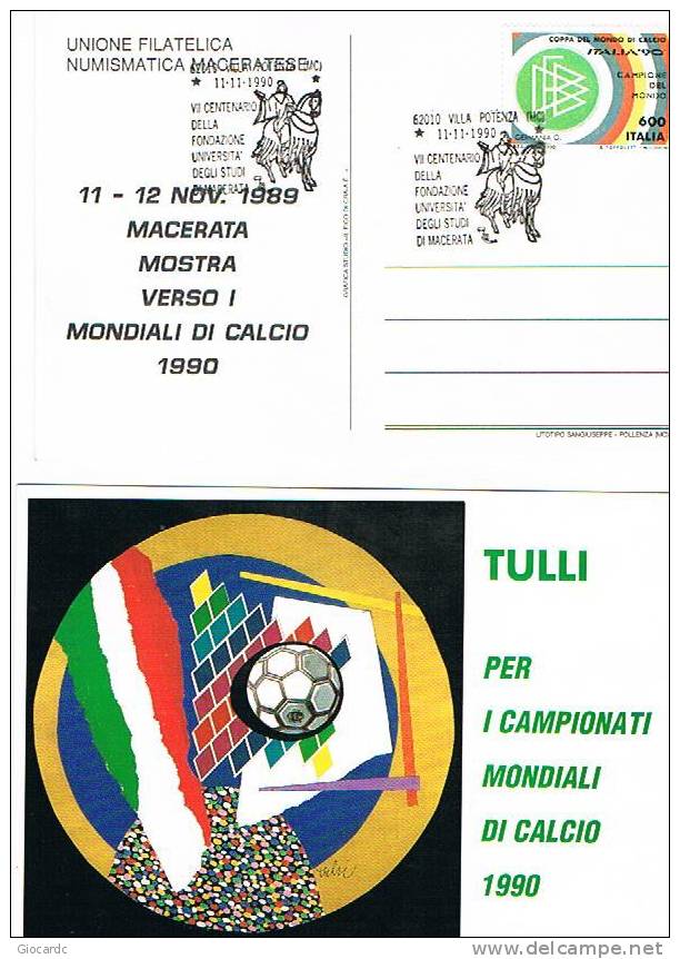 ITALIA - UNIF. 1960 - 1990 CAMPIONATI MONDIALI DI CALCIO ITALIA '90 - CARTOLINA DI TULLI - RIF. 10078 - 1981-90: Storia Postale