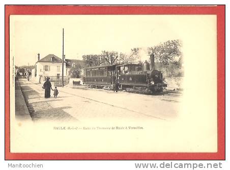 DEP 78 MAULE HALTE DU TRAMWAI DE MAULE A VERSAILLES AVEC LA MACHINE - Maule