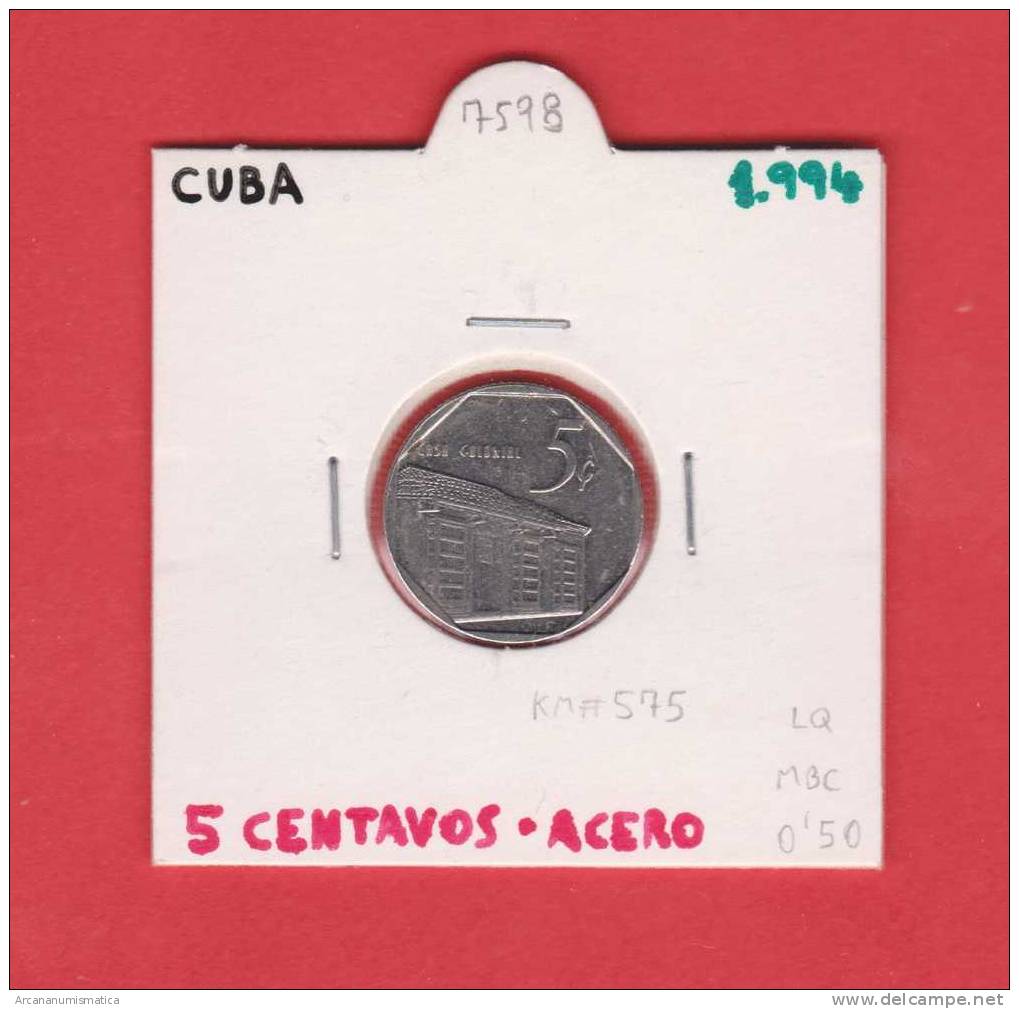 CUBA  5  CENTAVOS  1.994  ACERO    KM#575  MBC/VF    DL-7598 - Cuba