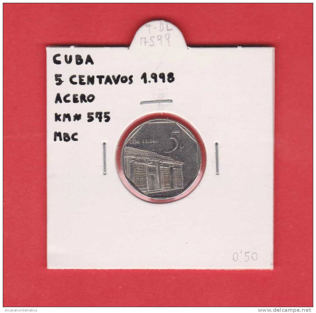 CUBA  5  CENTAVOS  1.998  ACERO    KM#575  MBC/VF    DL-7599 - Cuba