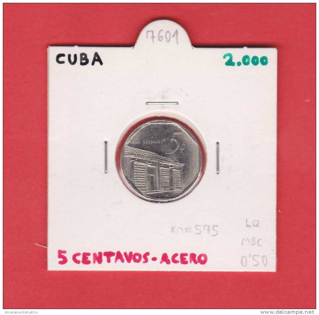 CUBA  5  CENTAVOS  2.000  ACERO    KM#575  MBC/VF    DL-7601 - Cuba