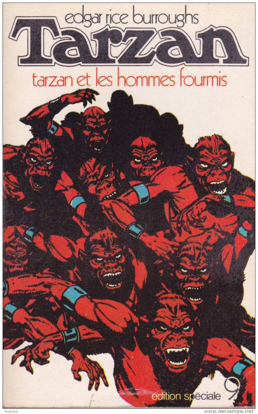 Édition Spéciale Tarzan 09 Tarzan Et Les Hommes Fourmis Edgar Rice Burroughs Denoël 1970 - Denoël