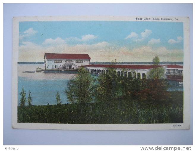 Boat Club   Lake Charles La     Part Of Stamp Peeled Off No Damage To Back Of Card - Autres & Non Classés