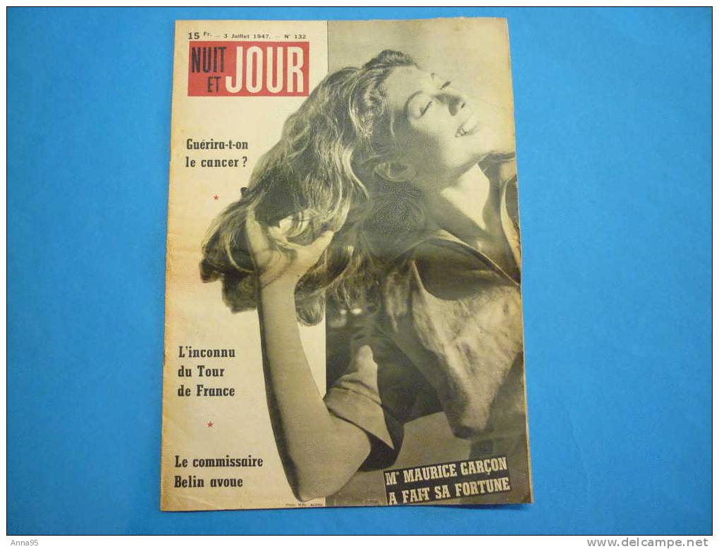 NUIT ET JOUR REVUE INFORMATIONS GENERALES DE JUILLET 1947 N°132 - 1900 - 1949