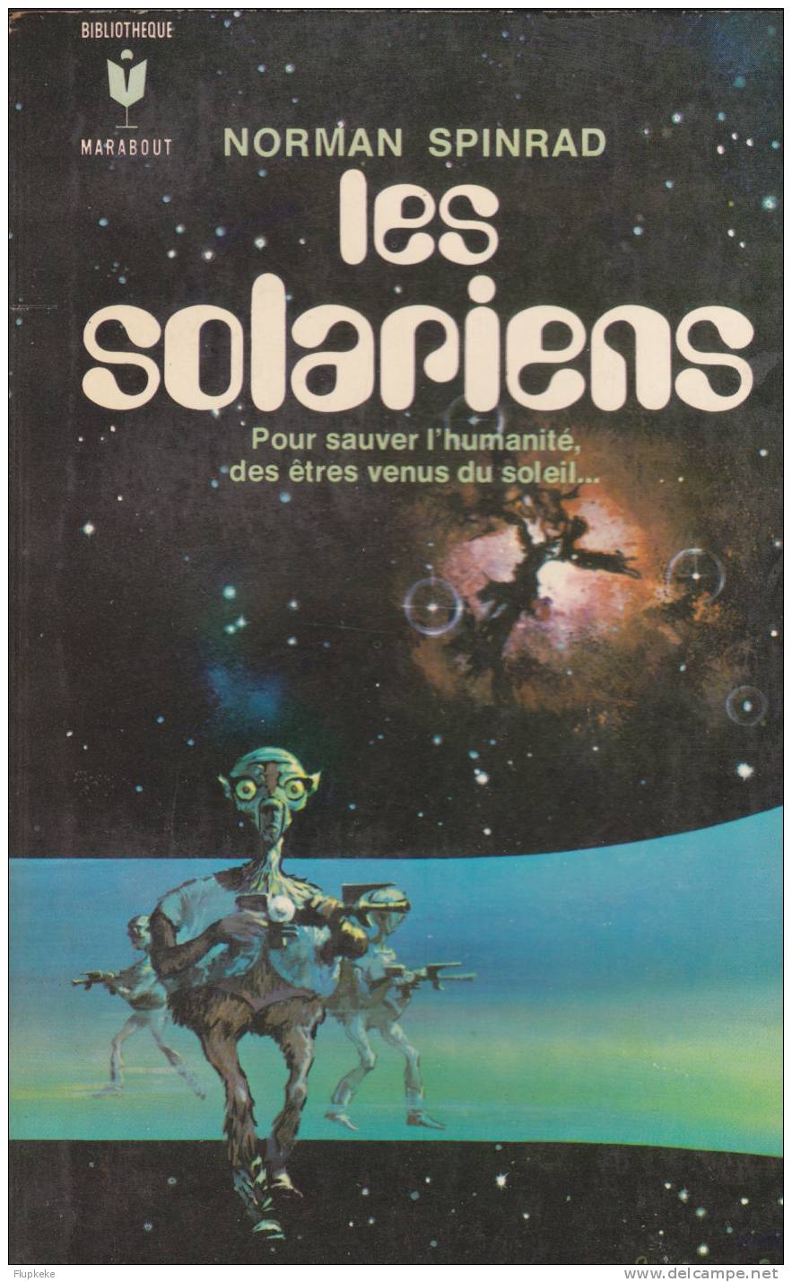 Bibliothèque Marabout 329 Les Solariens Norman Spinrad 1969 - Marabout SF