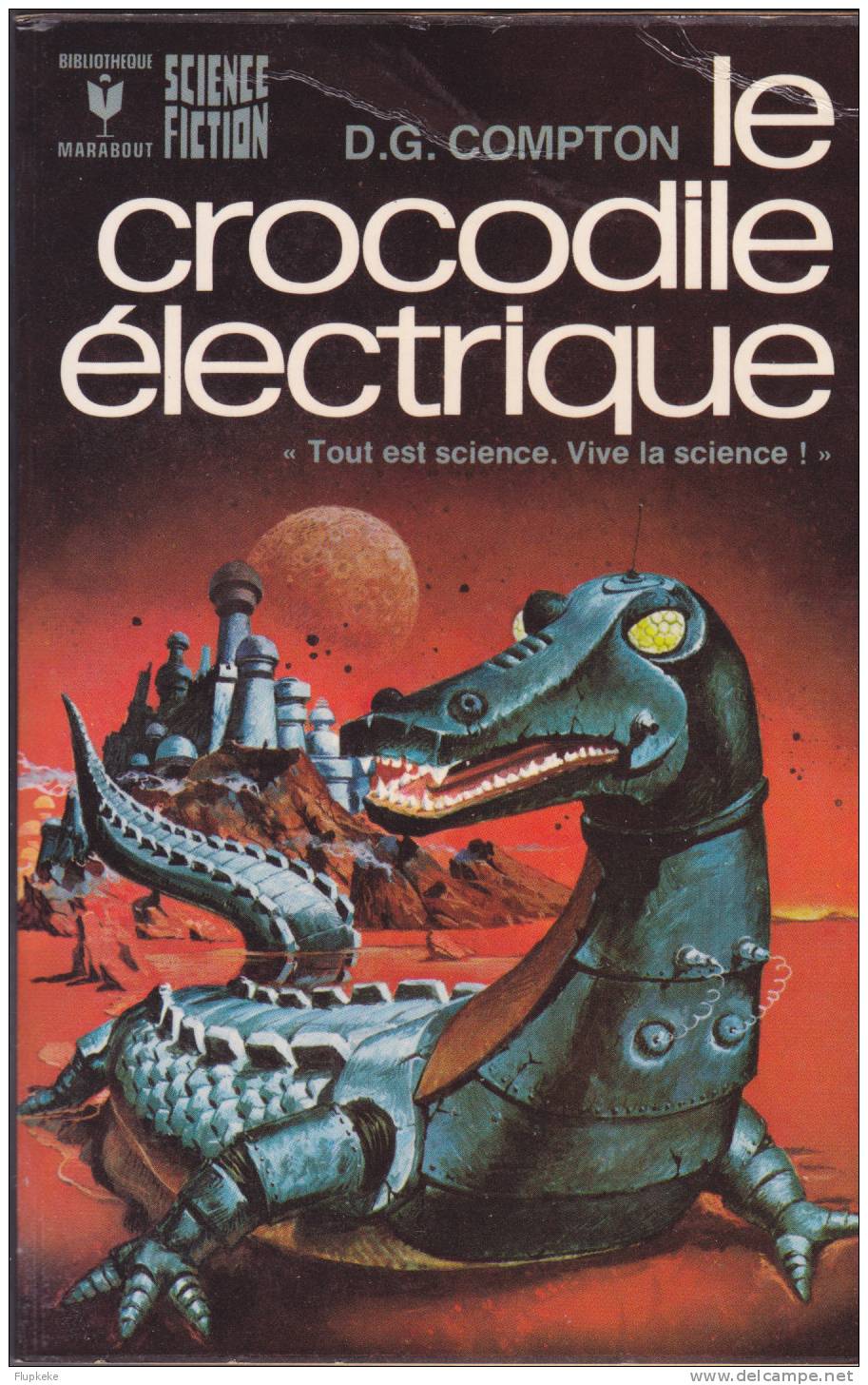 Bibliothèque Marabout 508 Le Crocodile Électrique David Guy Compton 1975 - Marabout SF