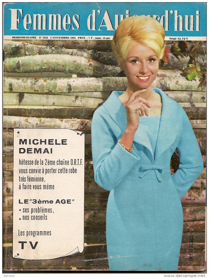 Femmes D´aujourd´hui N° 1018 Du 05/11/1964 ."article Sur PIERRE GAXOTTE"+ Interview De Daniel STERNEFELD - Mode