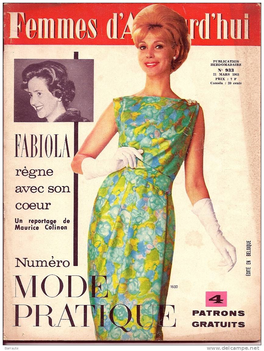 Femmes D´aujourd´hui N° 933 Du 21/03/1963 ." Reportage FABIOLA Regne Avec Son Coeur" - Fashion