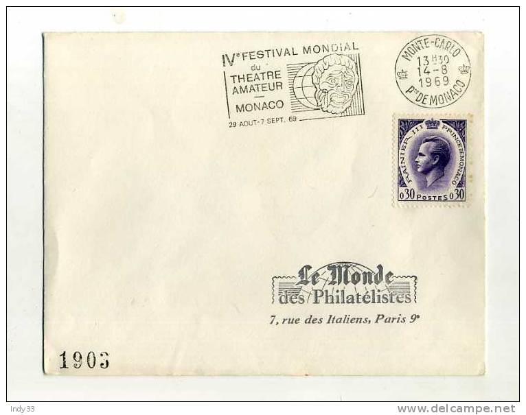 - MONACO . FLAMME "IVe FESTIVAL MONDIAL DU THEATRE AMATEUR" SUR ENVELOPPE DE 1969 - Storia Postale