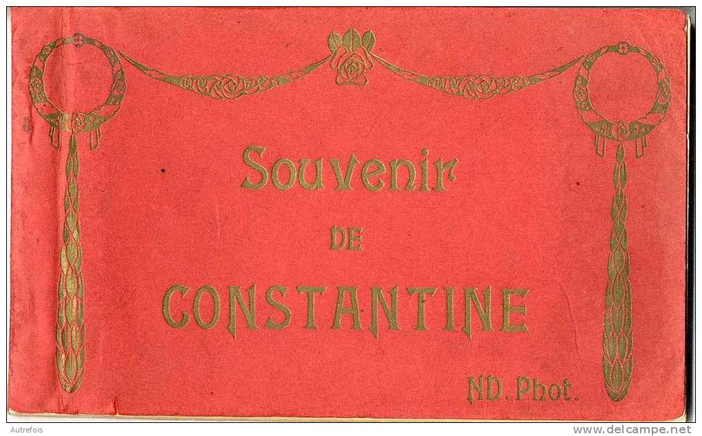 SOUVENIR DE CONSTANTINE  -  GRAND CARNET COMPRENANT 18 PHOTOS - Constantine