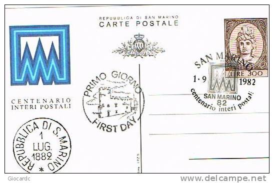 SAN MARINO -  SASS.41 CARTOLINA  POSTALE - FDC 1982 100^ ANNIV. PRIMI INTERI POSTALI LIRE 300  - 1^ GIORNO - RIF. 10005 - Entiers Postaux