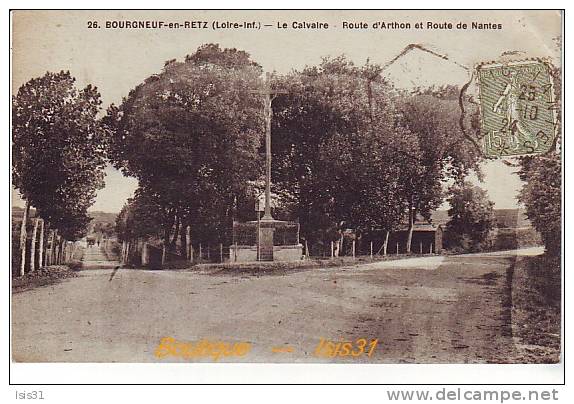 Dép 44 - RF19374 - Bourgneuf En Retz - Le Calvaire - Route D´Arthon Et De Nantes -  état - Bourgneuf-en-Retz