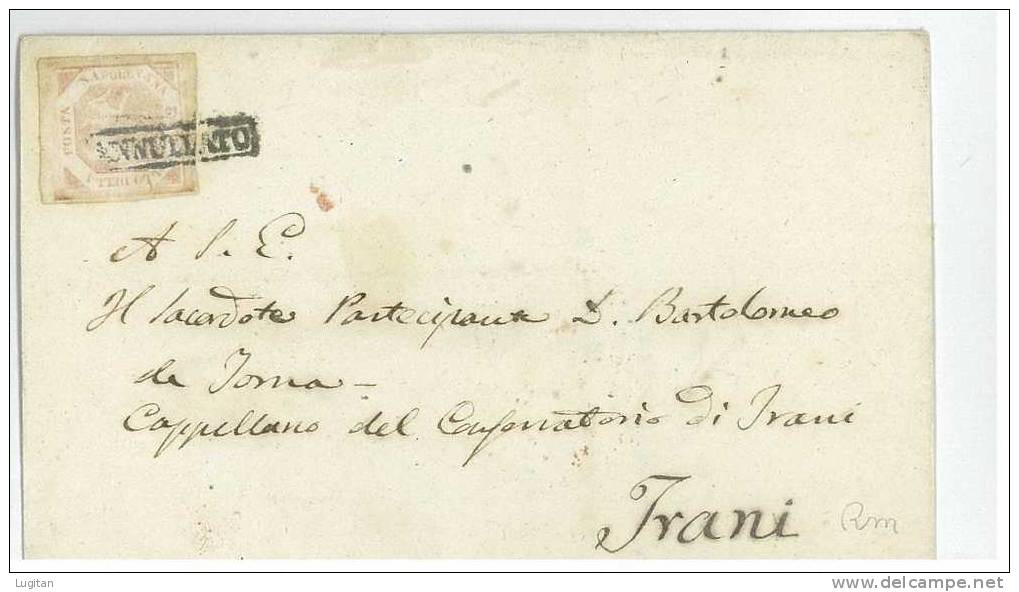 Storia Postale  - POSTAL HISTORY - Antichi Stati - Regno Di Napoli - N° 7 - 2 Gr. Carminio Cupo - Lettera Per Trani - Napels