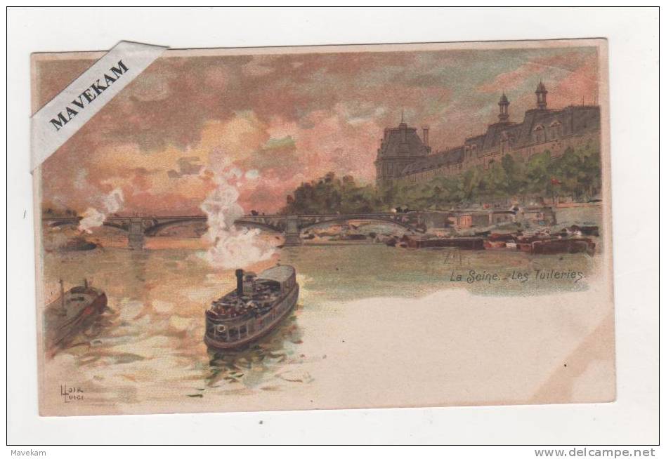 Cpa  La Seine - Les Tuileries  Bateaux -  Hoir Luici Chocolats Et Thé De La Cie Coloniale - La Seine Et Ses Bords