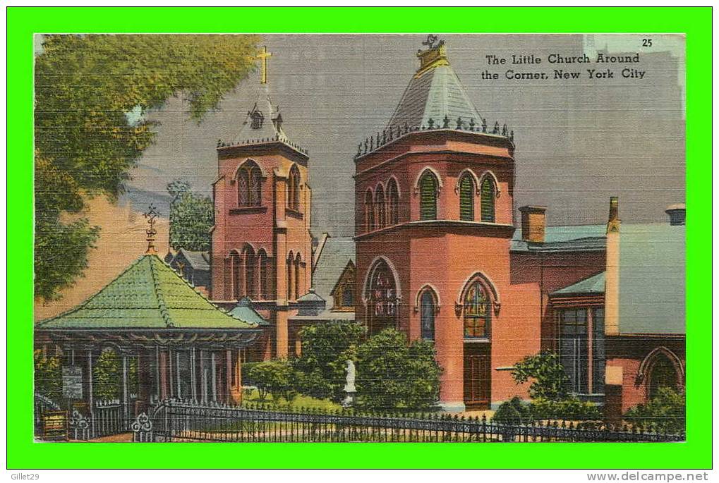 NEW YORK CITY, NY - LITTLE CHURCH AROUND THE CORNER - TICHNOR BROS INC - Chiese