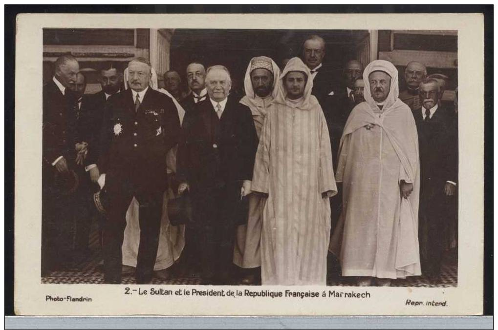 Le Sultan Et Le Président De La République Française à Marrakech  .a24 - Marrakech