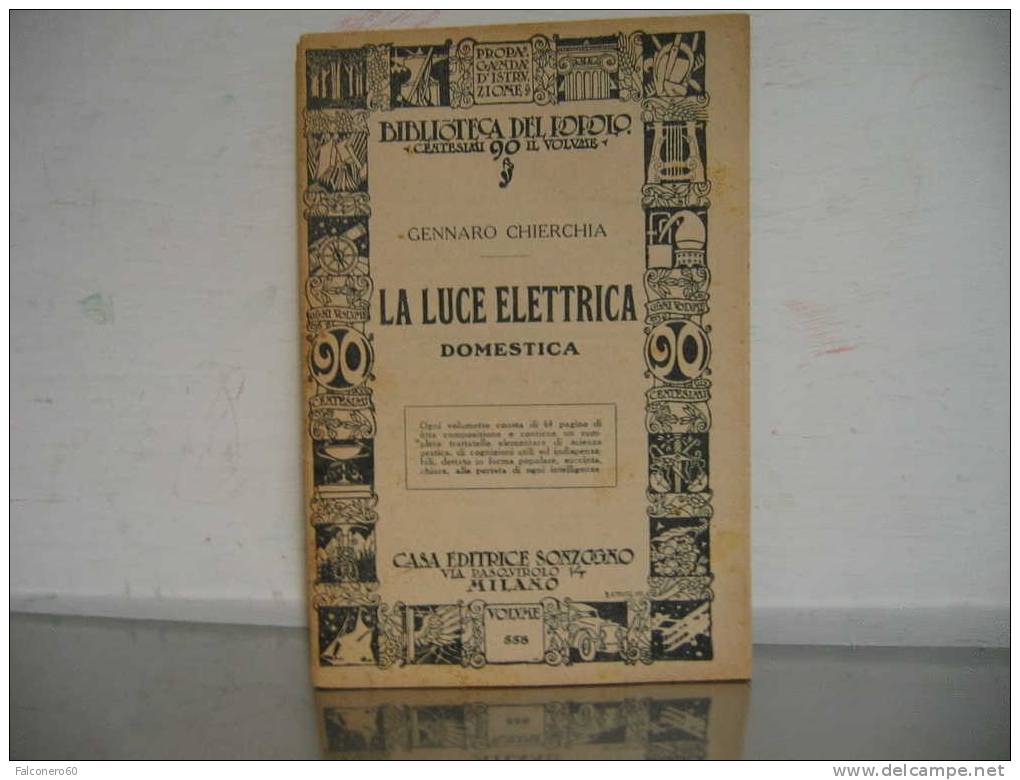 G. Chierchia:  LA  LUCE  ELETTRICA  - Domestica - Oude Boeken
