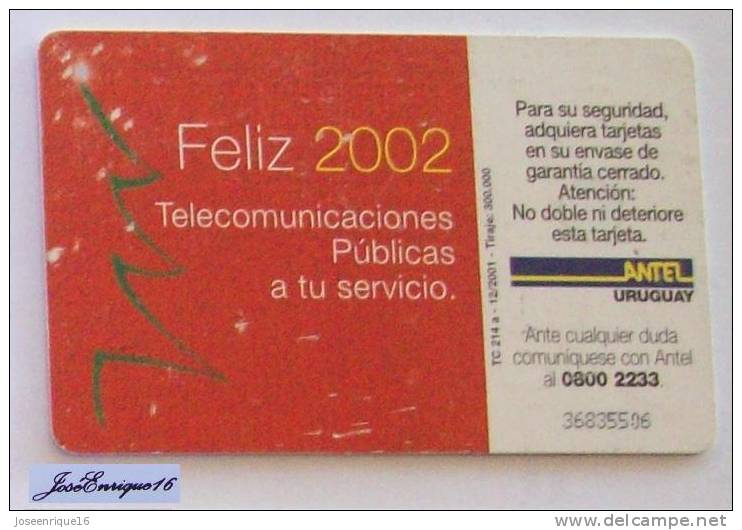 TC 214a FELIZ AÑO 2002. BONNE ANNEE. HAPPY YEAR. ANTEL, URUGUAY - Uruguay