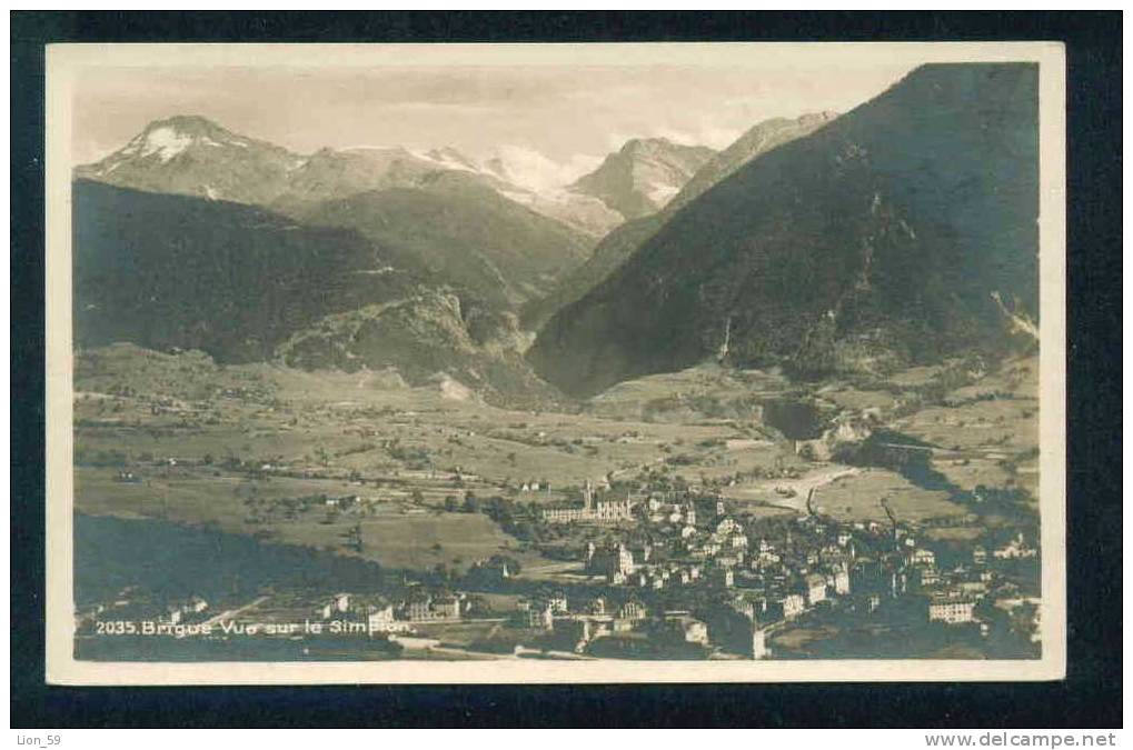 BRIGUE - VUE SUR LE SIMPLON - Switzerland Suisse Schweiz Zwitserland 52323 - Simplon