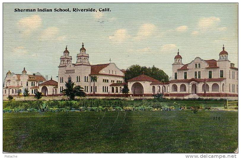 Riverside California - Sherman Indian School École - Circulée En 1930 -Voir Les 2 Scans - Other & Unclassified