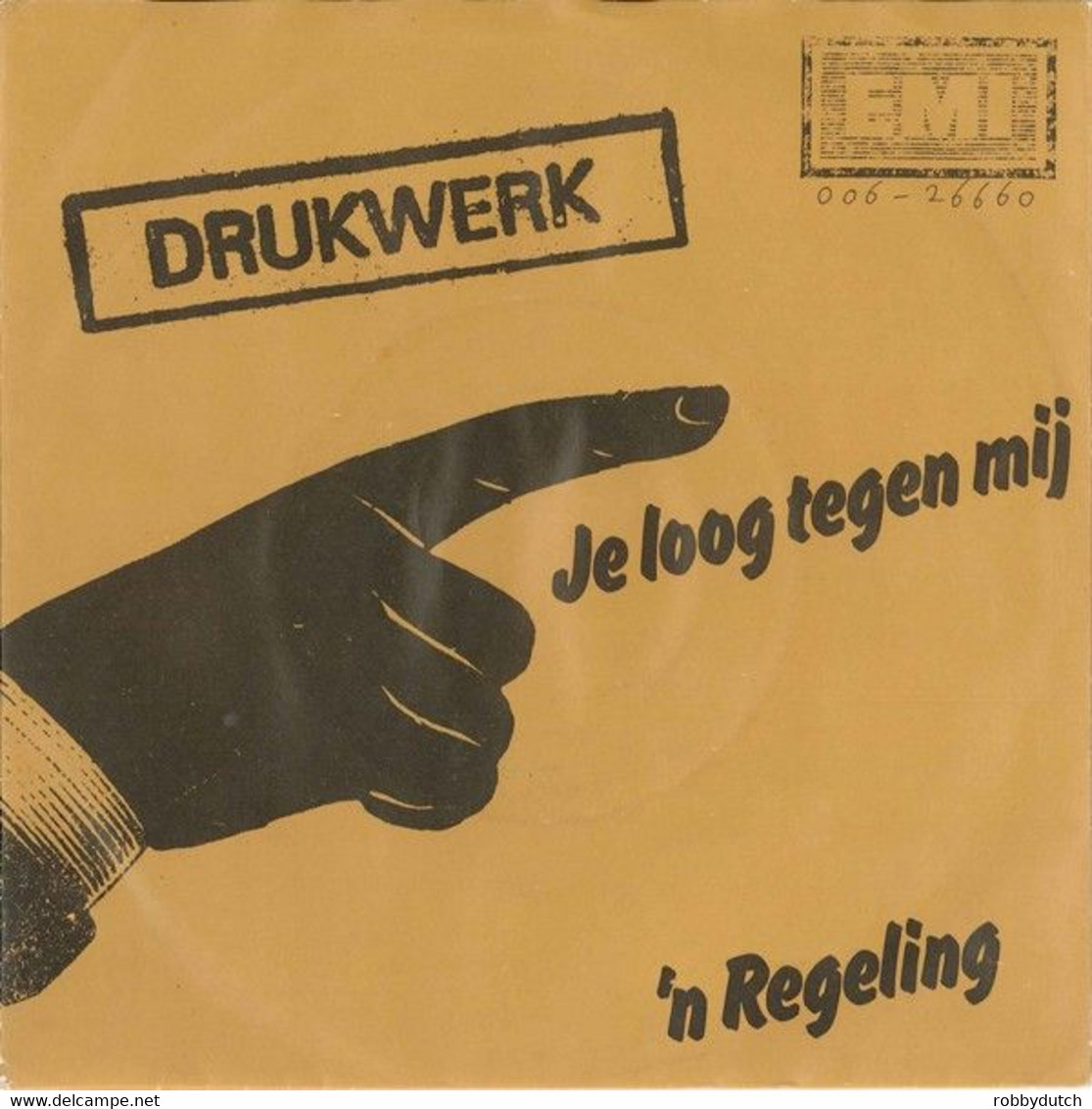 * 7" *  DRUKWERK - JE LOOG TEGEN MIJ (Holland 1981 Ex-!!) - Otros - Canción Neerlandesa