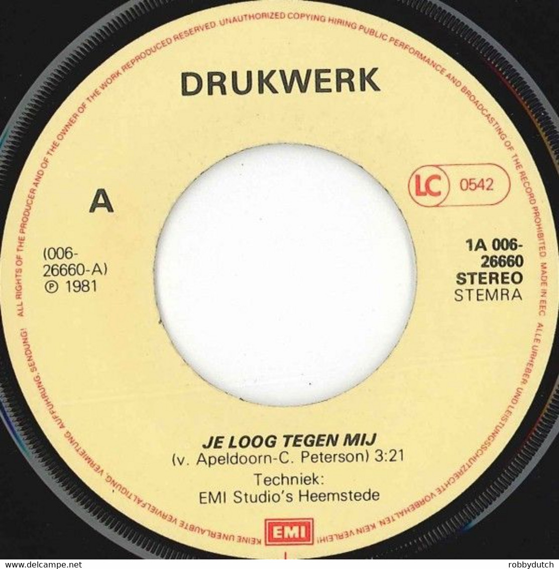 * 7" *  DRUKWERK - JE LOOG TEGEN MIJ (Holland 1981 Ex-!!) - Other - Dutch Music