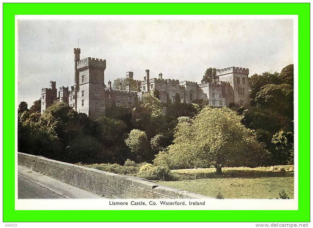 WATERFORD, IRELAND - LISMORE CASTLE, CO.- P.C. COLOR CARD No 213 - - Waterford