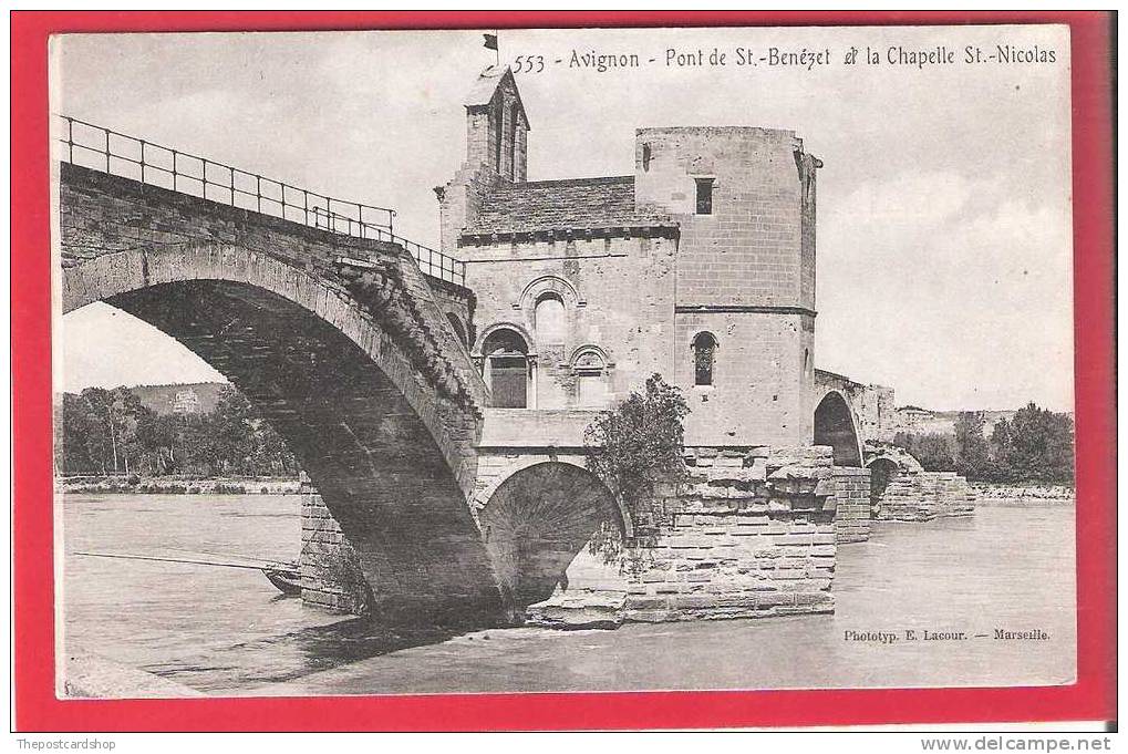 CPA  84  AVIGON No.553 PONT DE ST-BENEZET ET LA CHAPELLE ST-NICOLAS  E LACOUR MARSEIILE - Avignon (Palais & Pont)