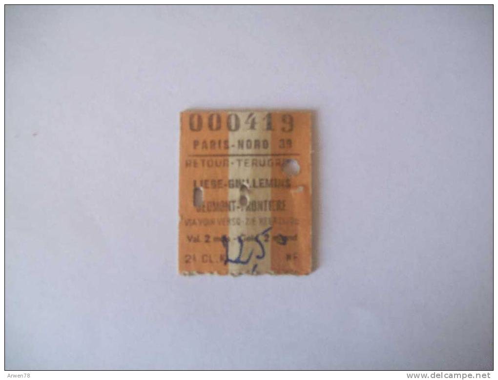 Belgique Ticket De Train Paris Nord Liege Guillemins 1961 Recto / Verso - Europe