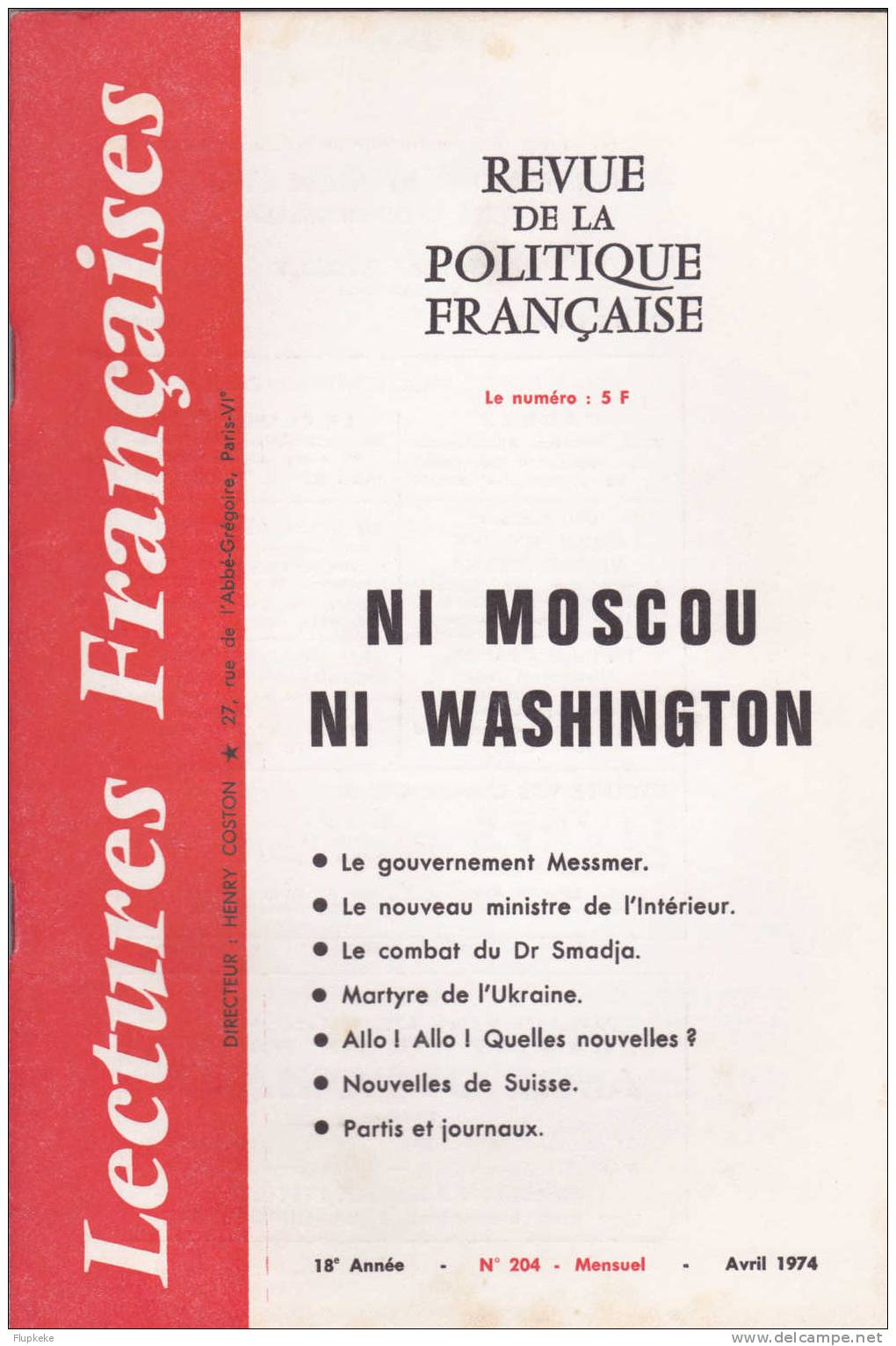 Lectures Françaises 204 Avril 1974 Henri Coston Revue De La Politique Française - Política