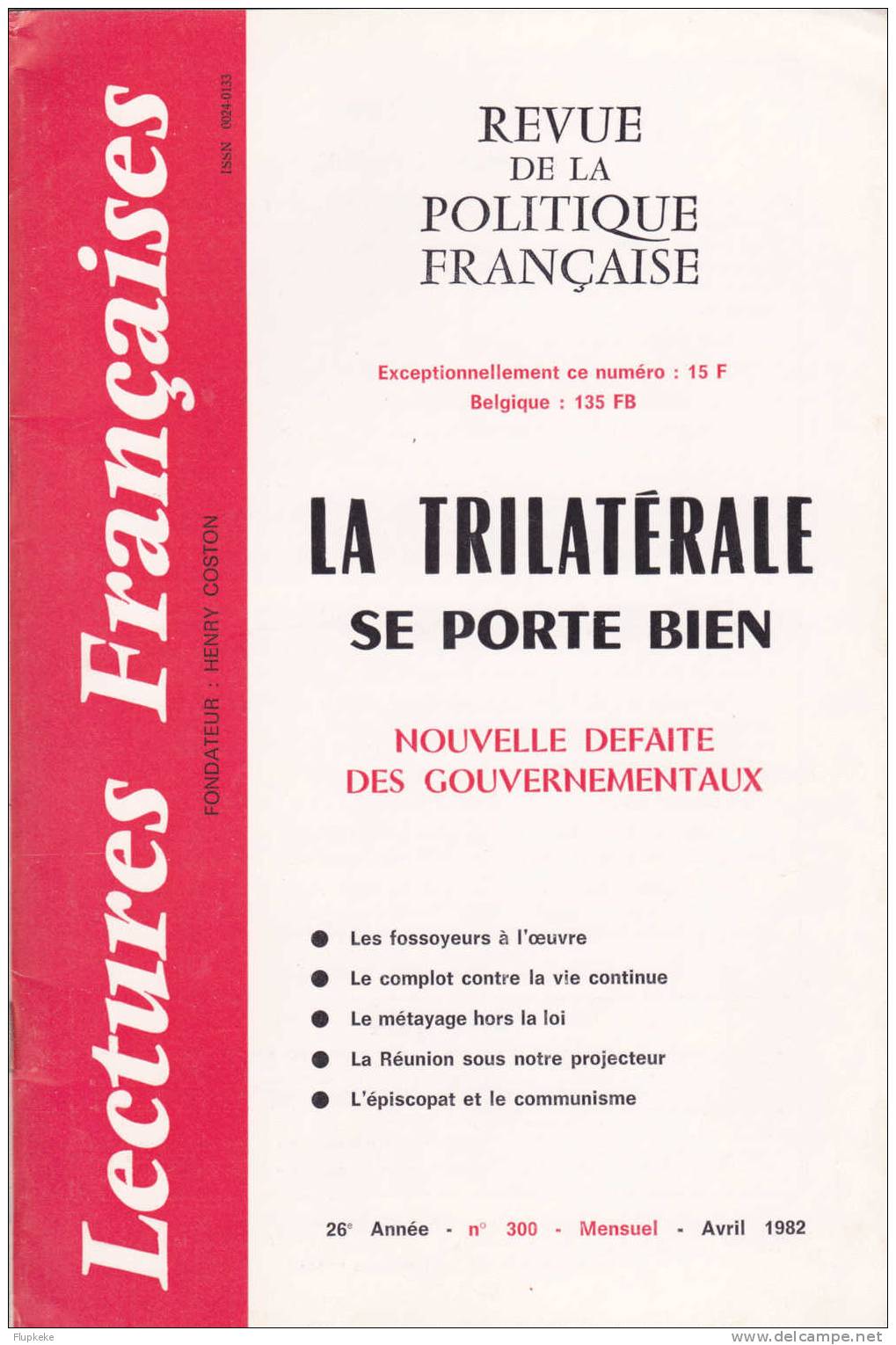 Lectures Françaises 300 Avril 1982 Henri Coston Revue De La Politique Française - Política