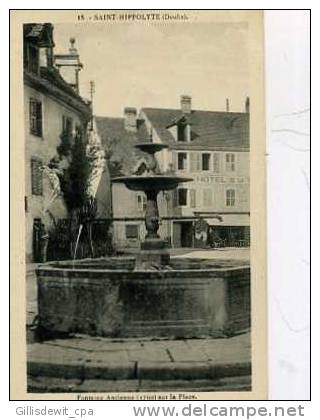 SAINT HIPPOLYTE - Fontaine Ancienne Sur La Place - Saint Hippolyte