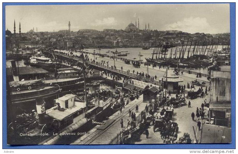 Ansichtskarte : CONSTANTINOPEL, Le Nouveau Pont, 1920 - Türkei