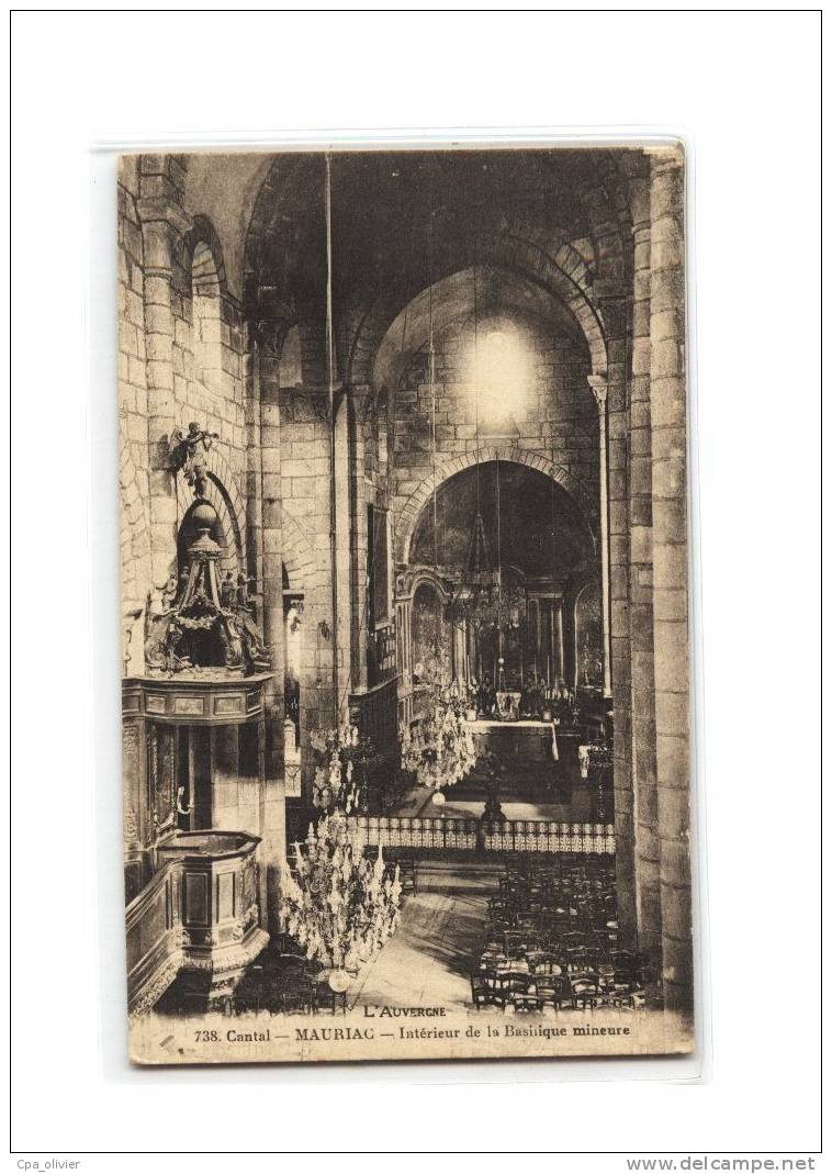 15 MAURIAC Eglise, Intérieur De La Basilique Mineure, Ed MTIL 738, Cantal, Auvergne, 192? - Mauriac
