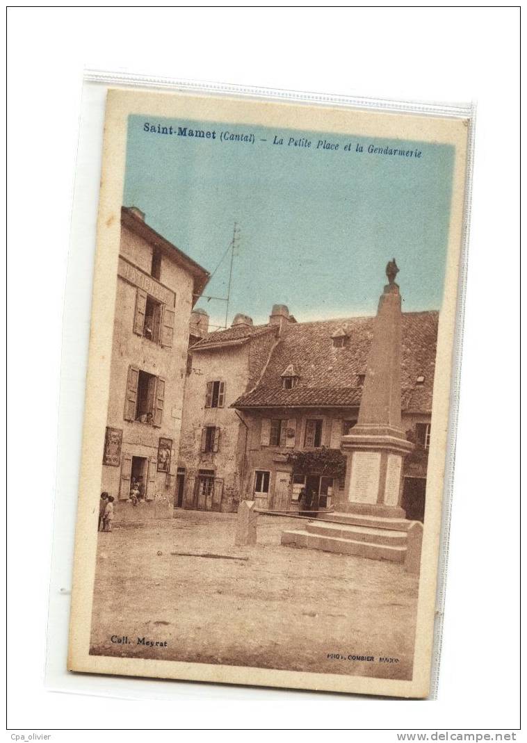 15 ST MAMET Petite Place, Gendarmerie, Monument Aux Morts, Colorisée, Ed CIM, 193? - Saint-Mamet-la-Salvetat
